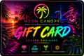 Neon Canopy- escape ordinary GIFT CARD
